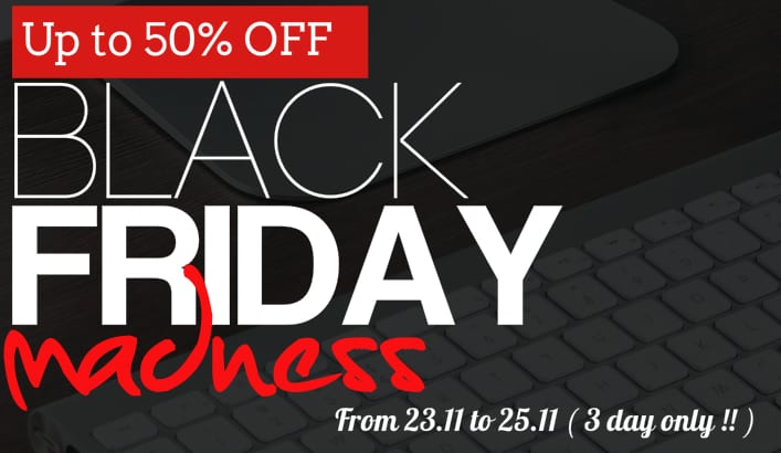 BLACK FRIDAY MADNESS SALES – 2018